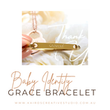 Grace Bracelet (Child Identity Bracelet)